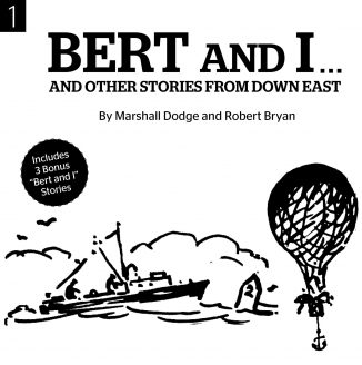 The  Original ( 1958 ) Bert and I LP ( Now on CD )